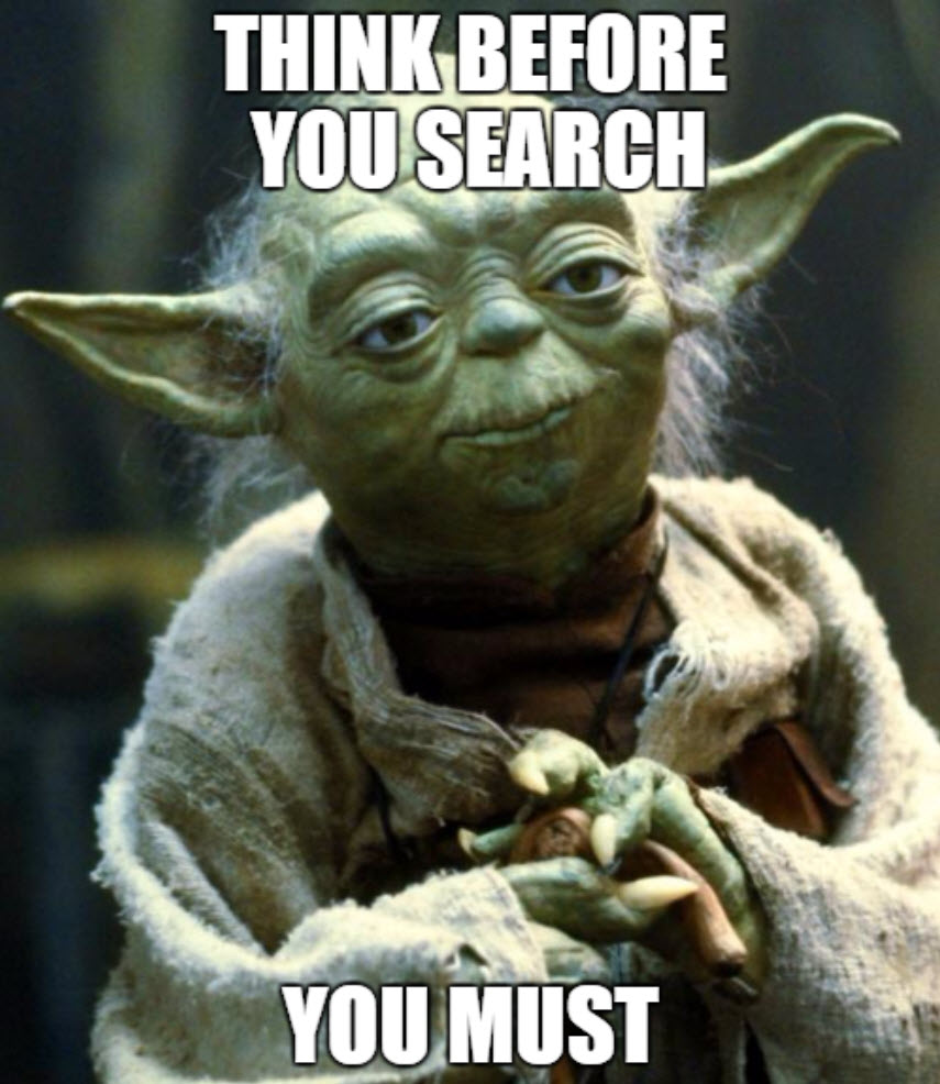 Yoda Think Before You Search
